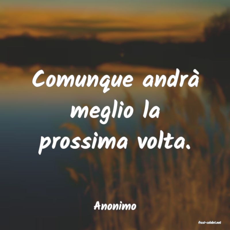 frasi di Anonimo