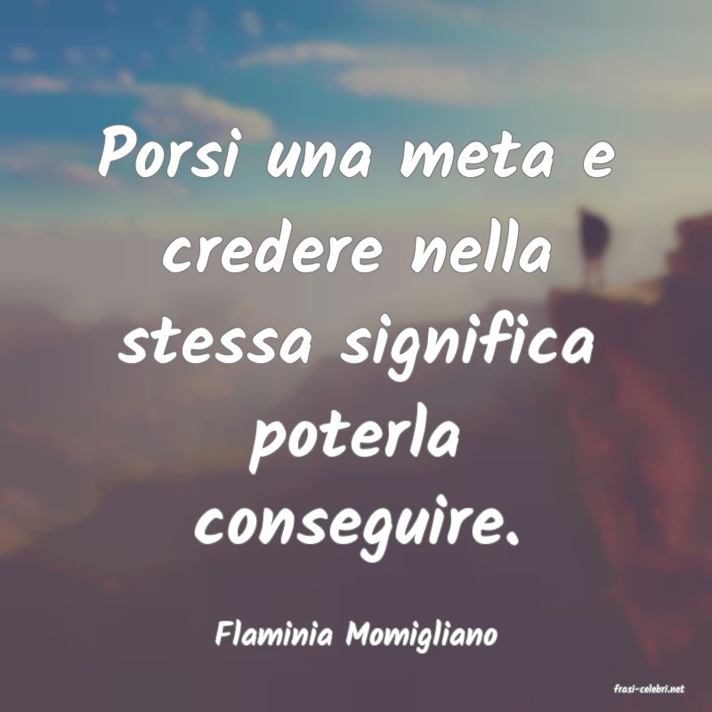 frasi di Flaminia Momigliano