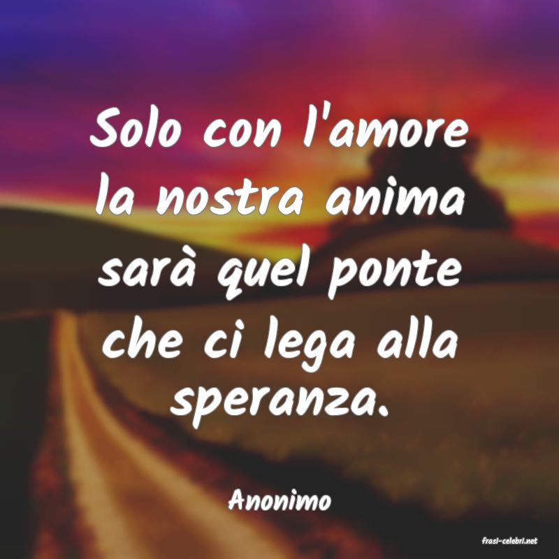 frasi di Anonimo