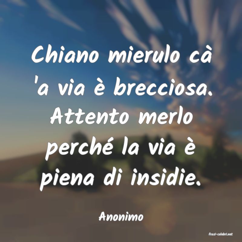 frasi di Anonimo