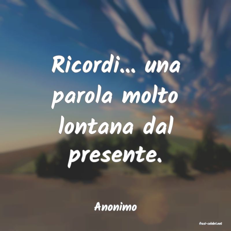 frasi di Anonimo