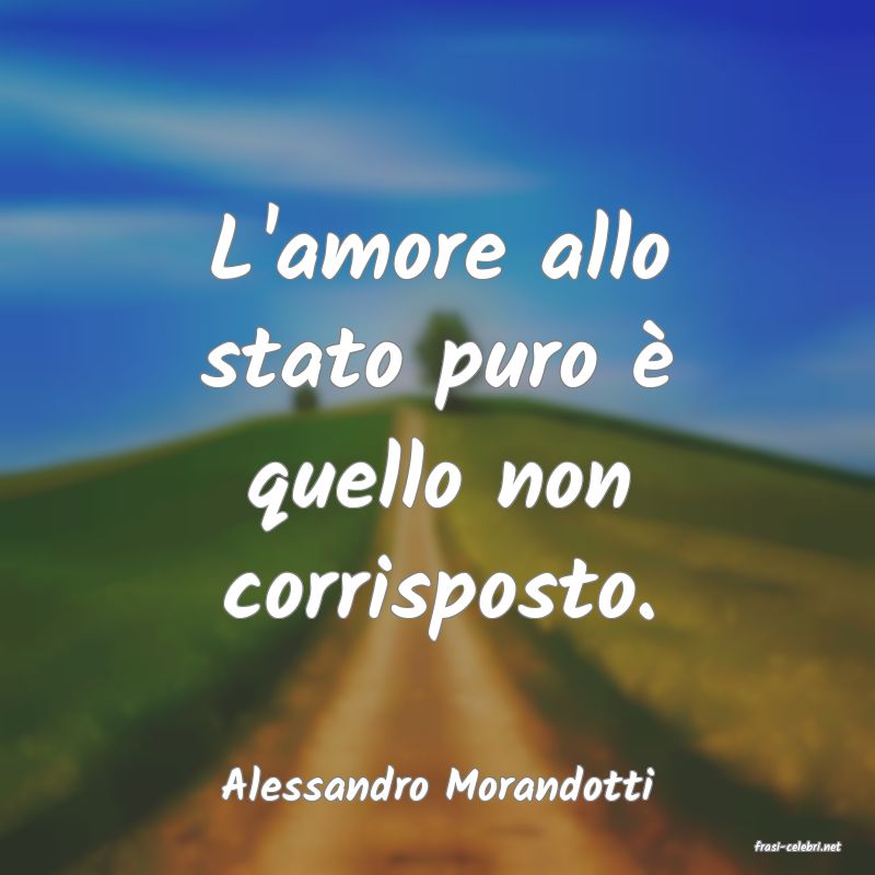 frasi di Alessandro Morandotti