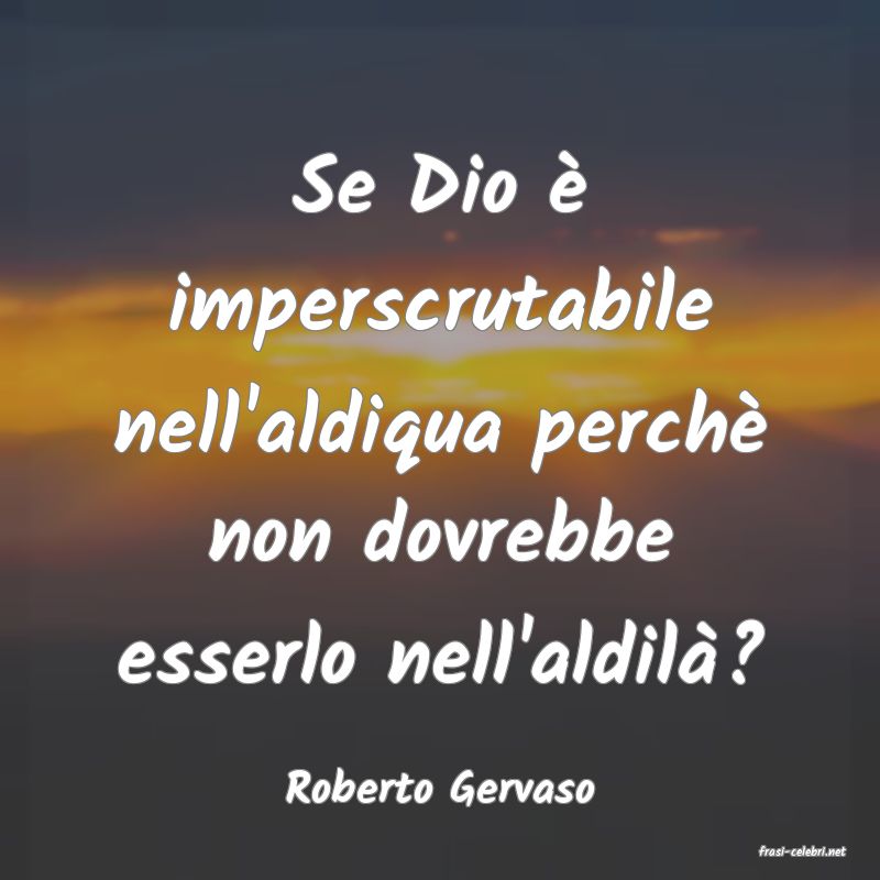 frasi di Roberto Gervaso