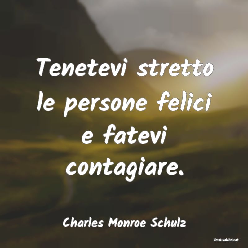 frasi di Charles Monroe Schulz