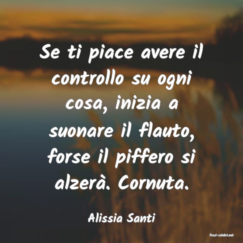 frasi di Alissia Santi