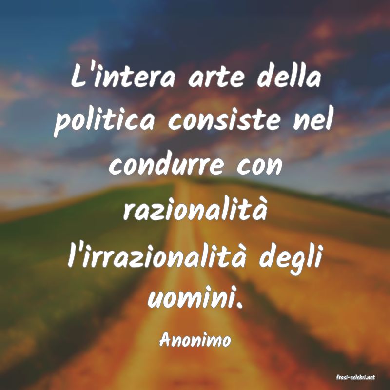 frasi di  Anonimo
