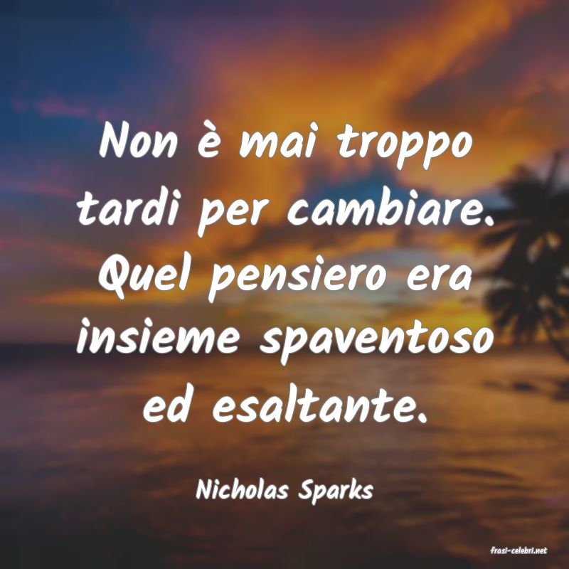 frasi di  Nicholas Sparks
