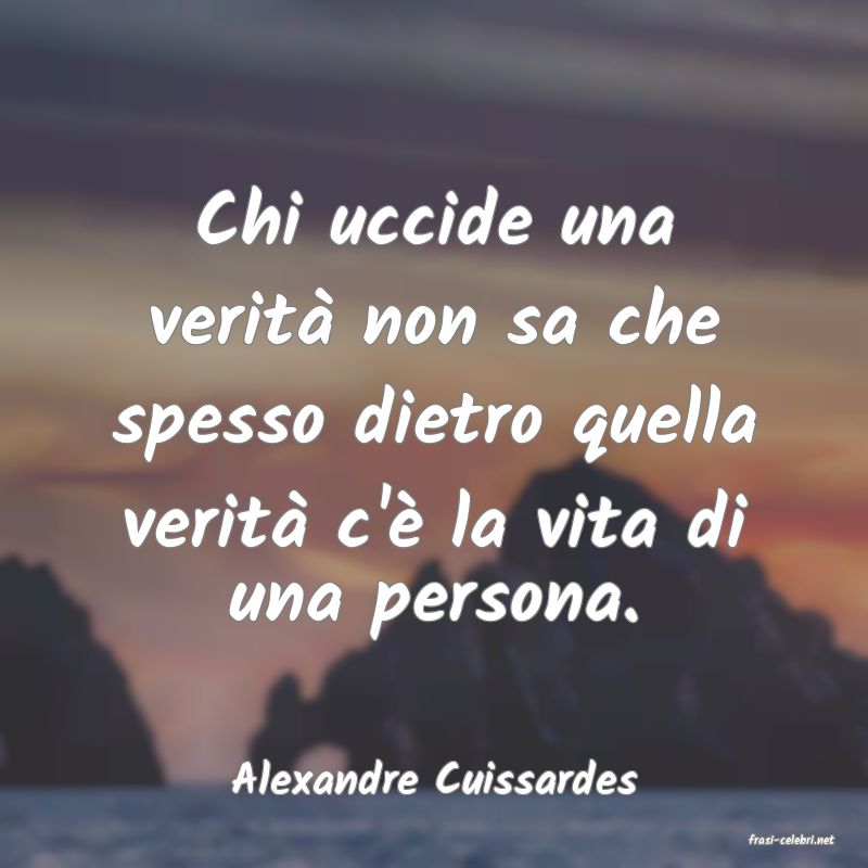 frasi di Alexandre Cuissardes