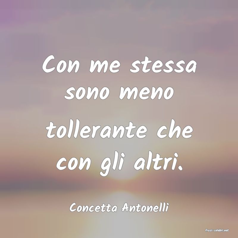 frasi di  Concetta Antonelli
