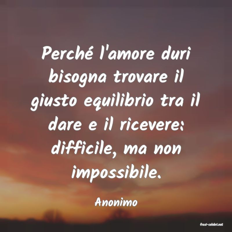 frasi di  Anonimo
