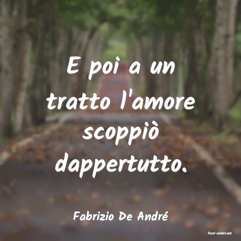 frasi di Fabrizio De Andr�