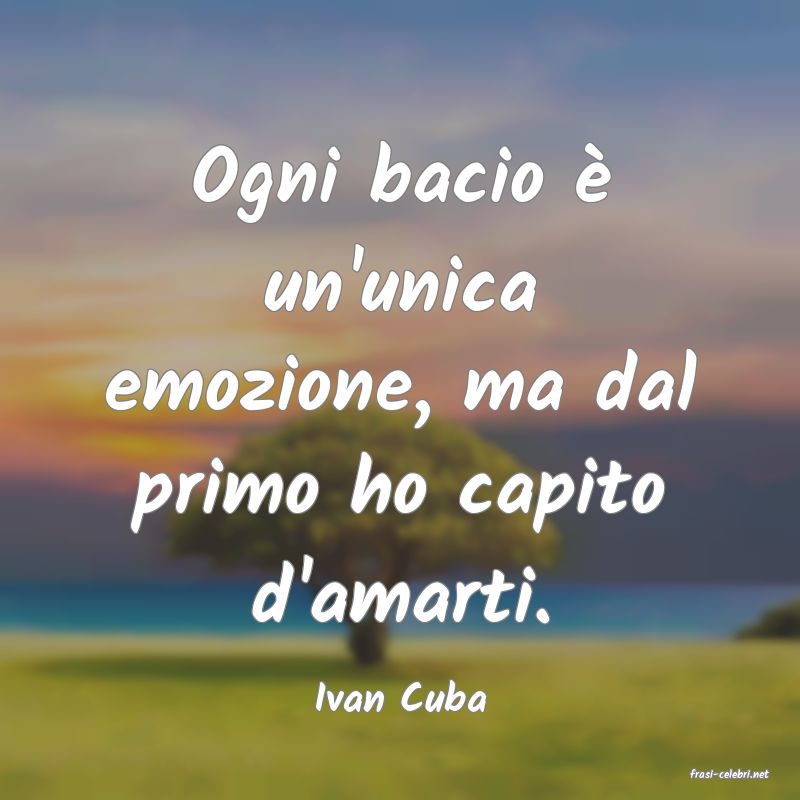 frasi di  Ivan Cuba
