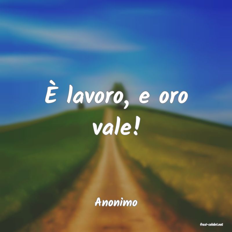 frasi di  Anonimo
