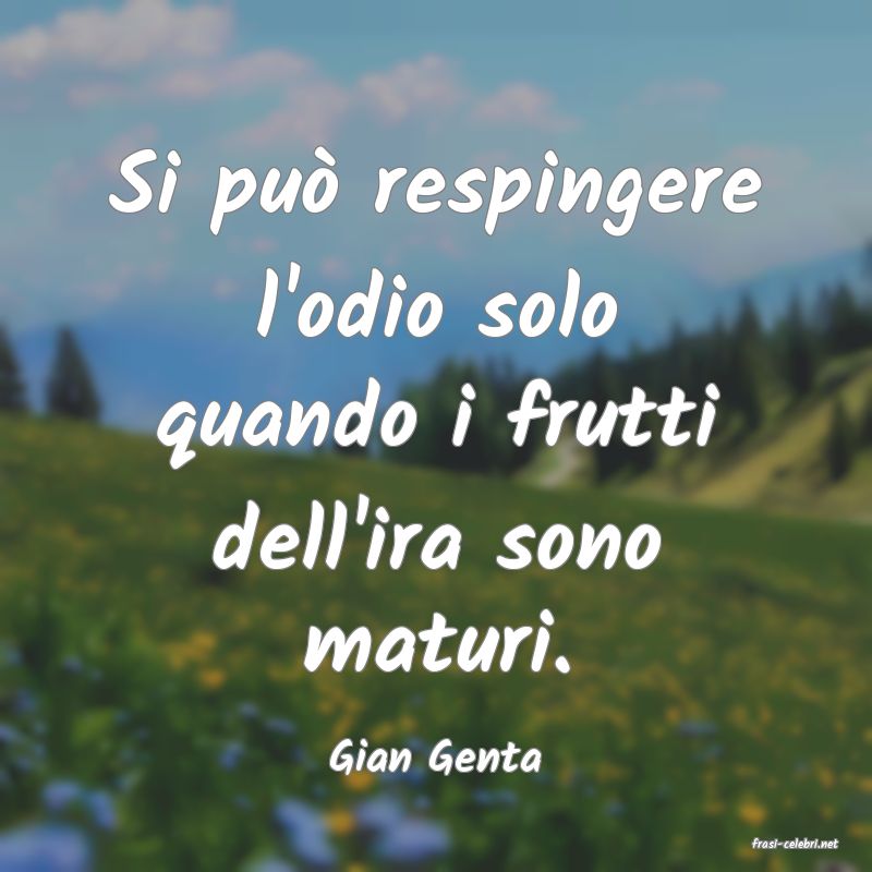 frasi di  Gian Genta
