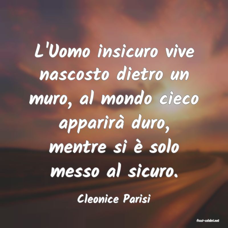 frasi di  Cleonice Parisi
