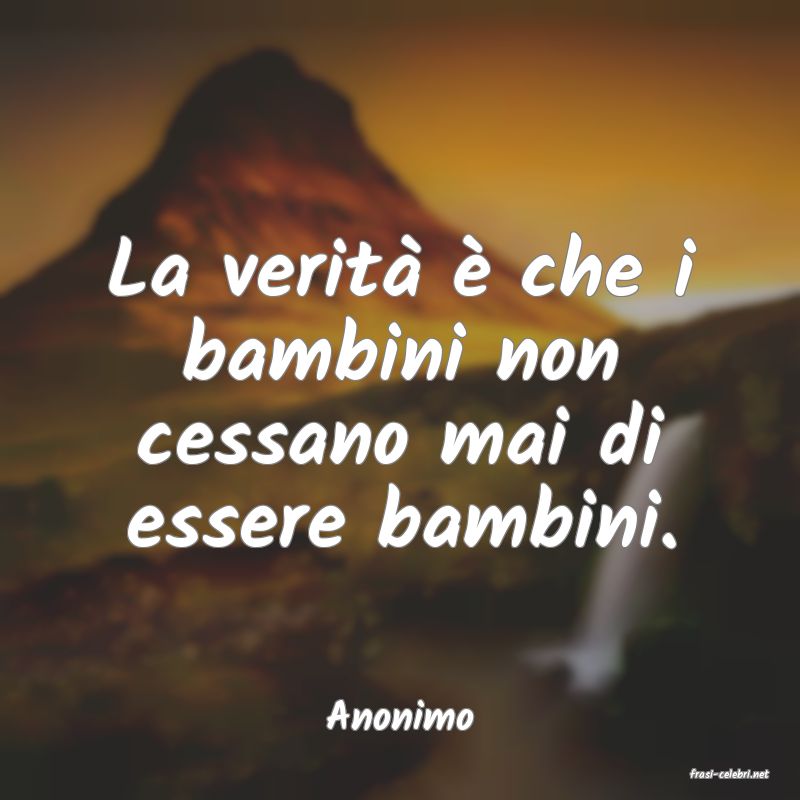 frasi di Anonimo