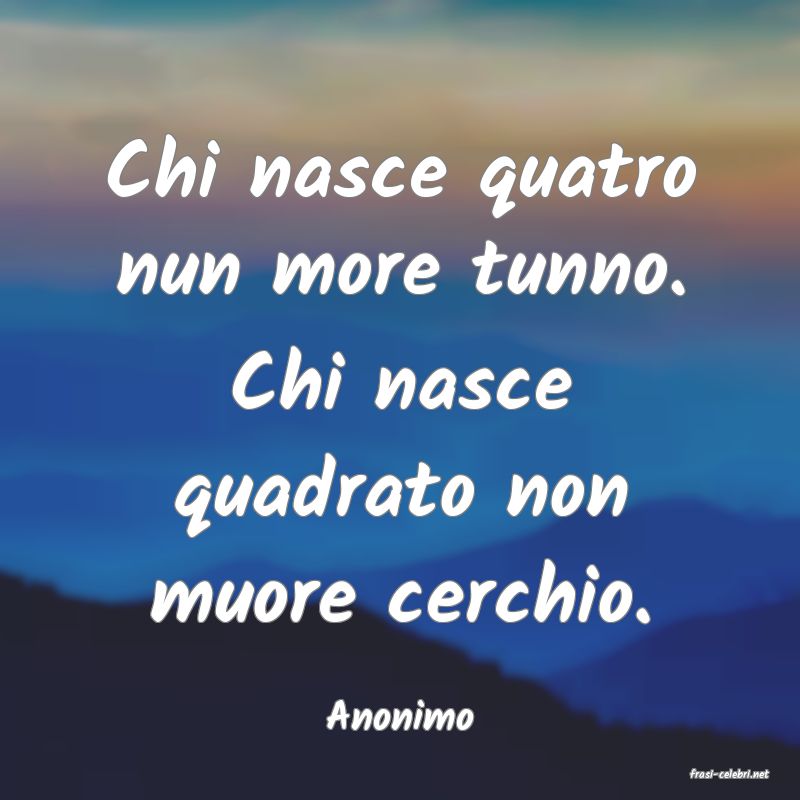 frasi di Anonimo