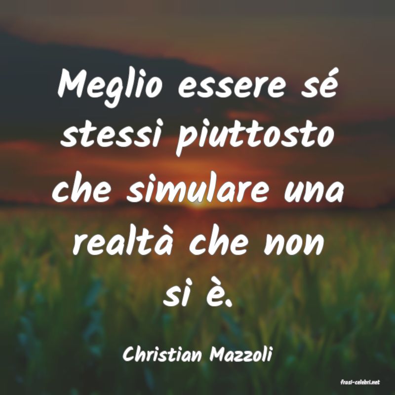 frasi di Christian Mazzoli