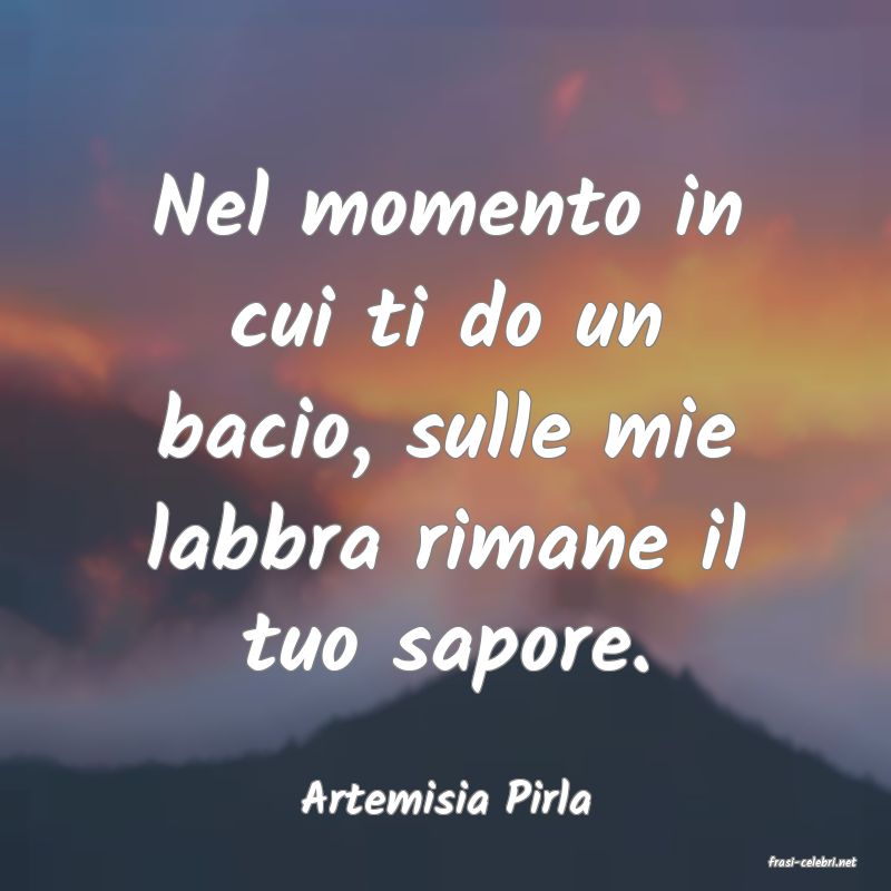 frasi di Artemisia Pirla
