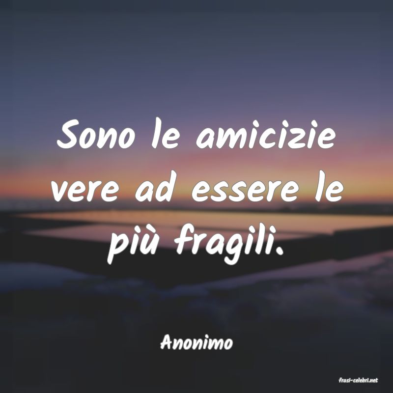 frasi di  Anonimo
