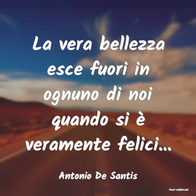 frasi di Antonio De Santis