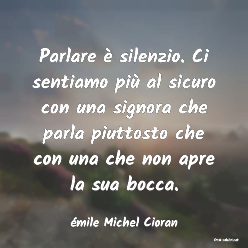 frasi di �mile Michel Cioran