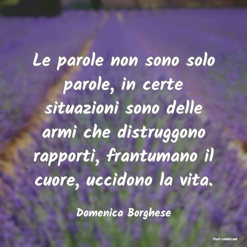frasi di  Domenica Borghese
