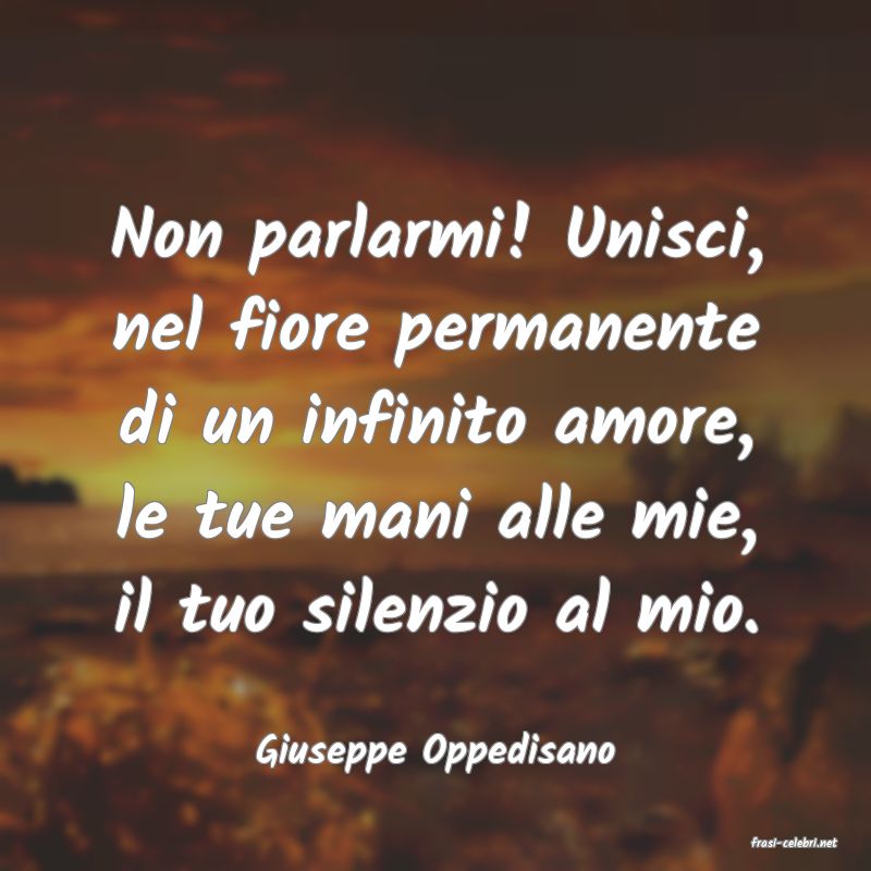 frasi di  Giuseppe Oppedisano
