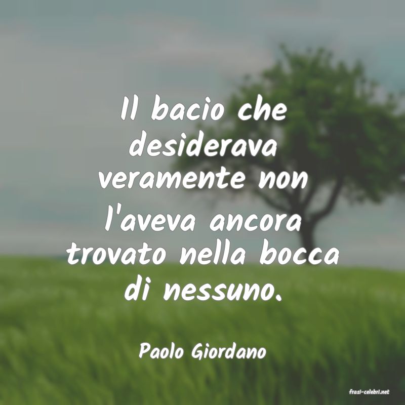 frasi di  Paolo Giordano

