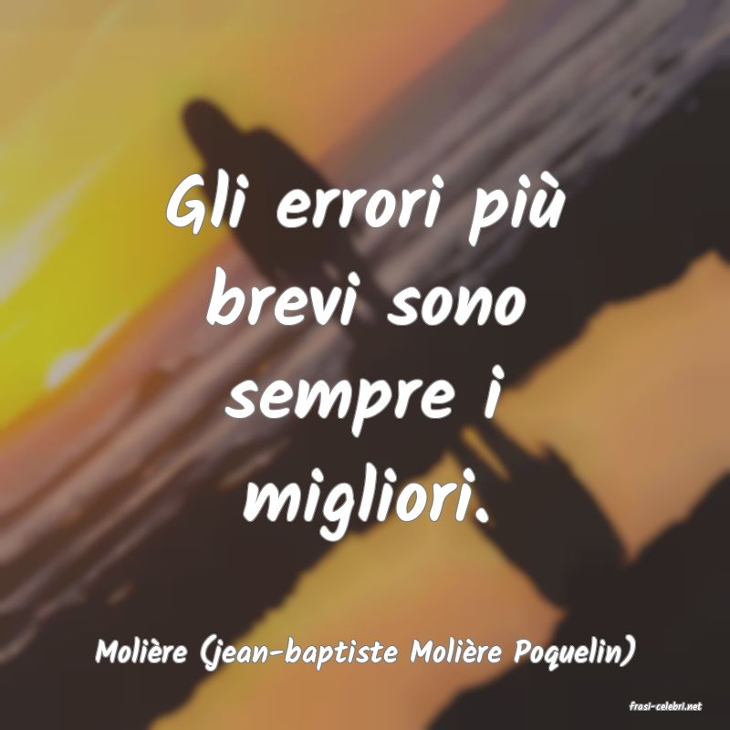 frasi di Molire (jean-baptiste Molire Poquelin)