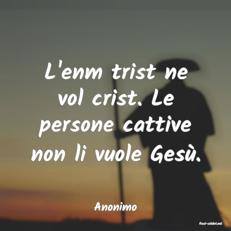 frasi di Anonimo