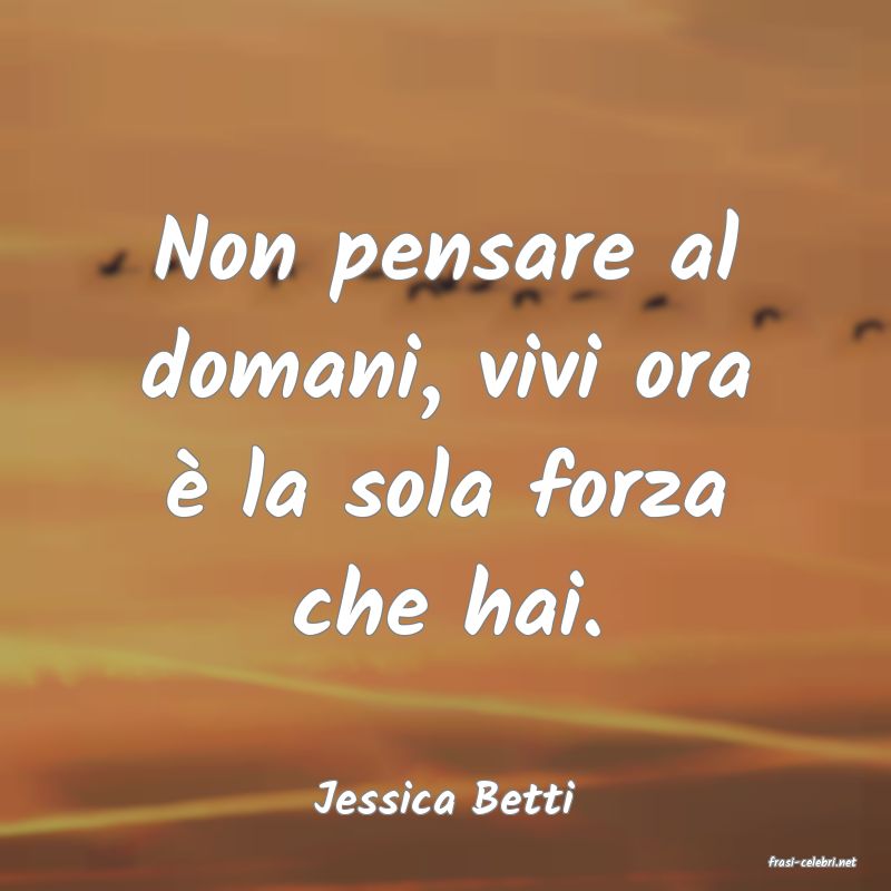 frasi di Jessica Betti