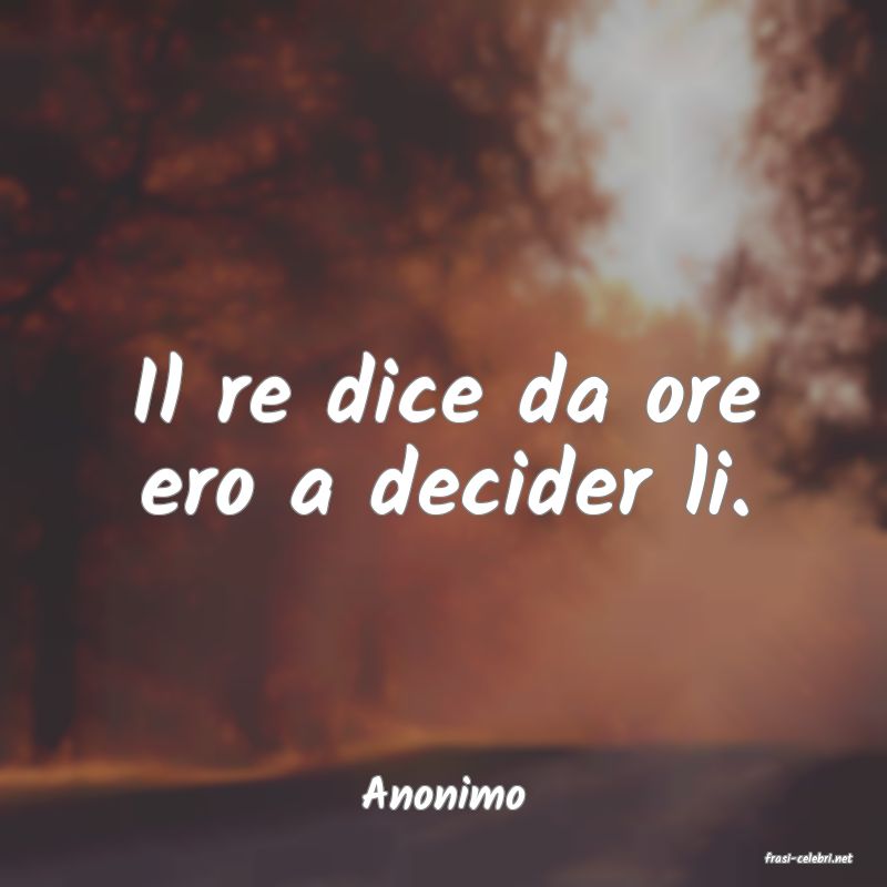 frasi di Anonimo