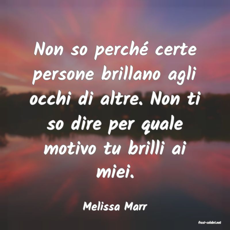 frasi di Melissa Marr