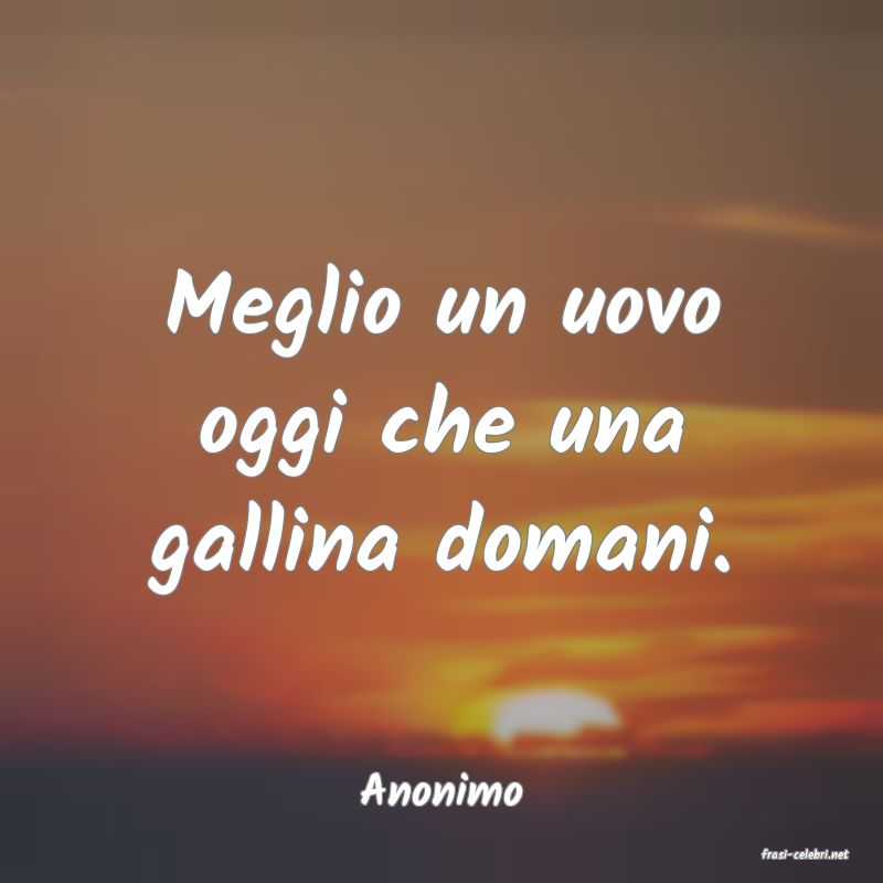 frasi di Anonimo