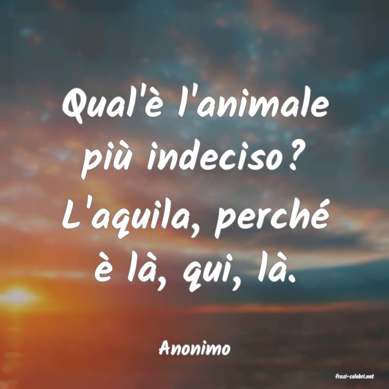 frasi di Anonimo