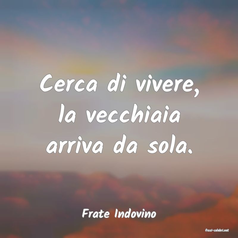 frasi di Frate Indovino