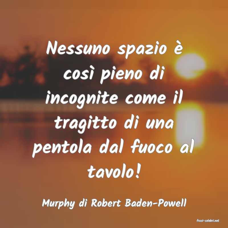frasi di Murphy di Robert Baden-Powell