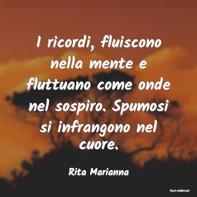 frasi di  Rita Marianna
