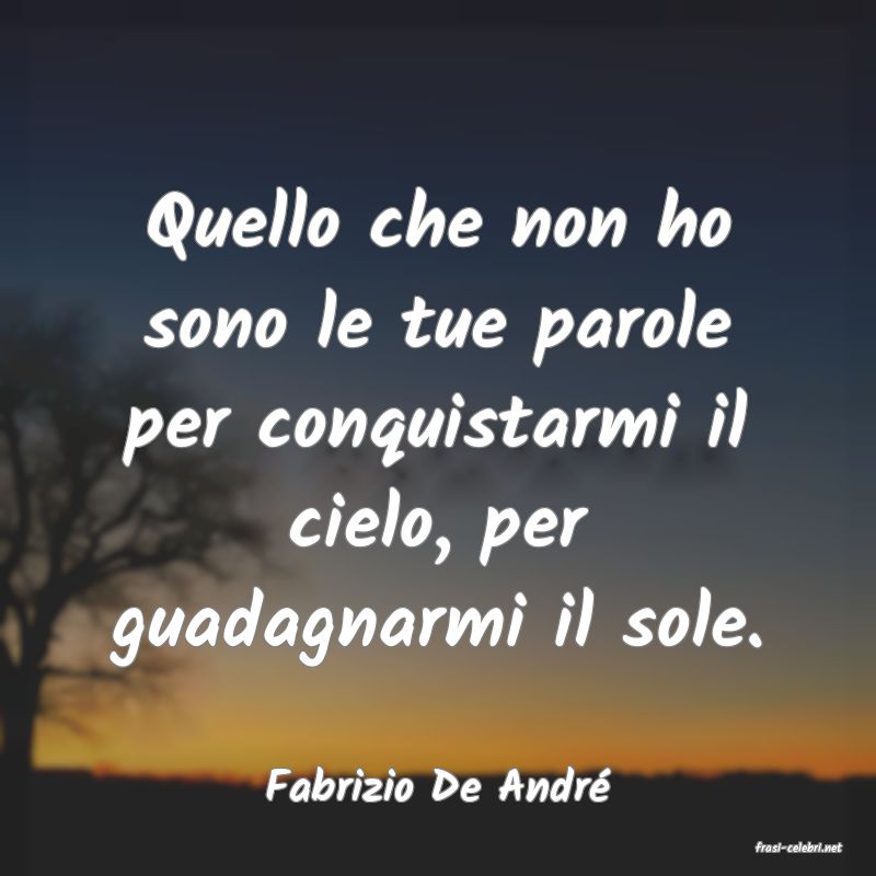 frasi di Fabrizio De Andr�