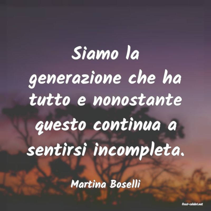 frasi di  Martina Boselli
