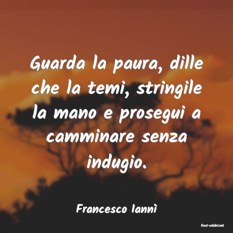 frasi di Francesco Iann