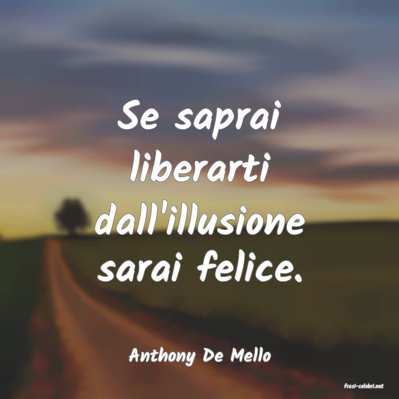 frasi di Anthony De Mello
