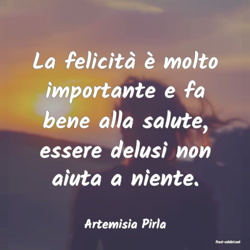 frasi di Artemisia Pirla