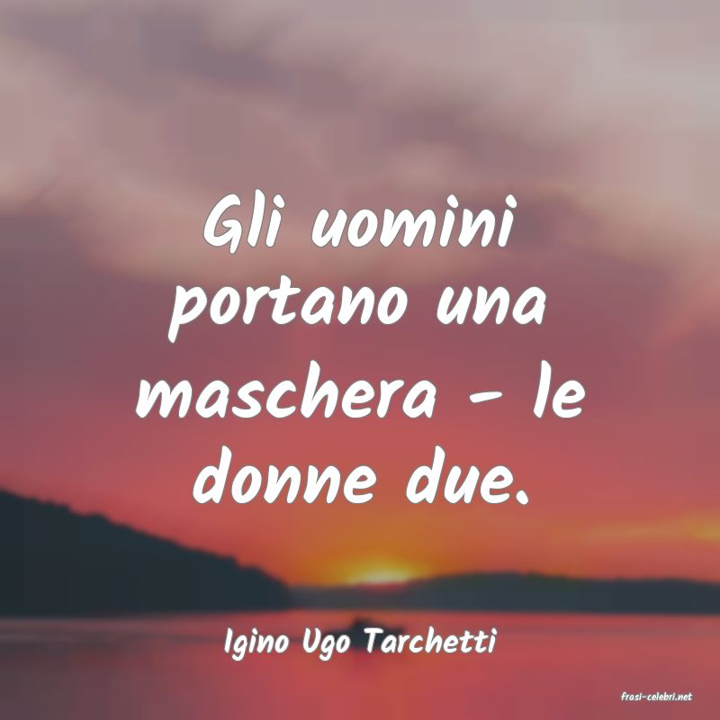 frasi di Igino Ugo Tarchetti