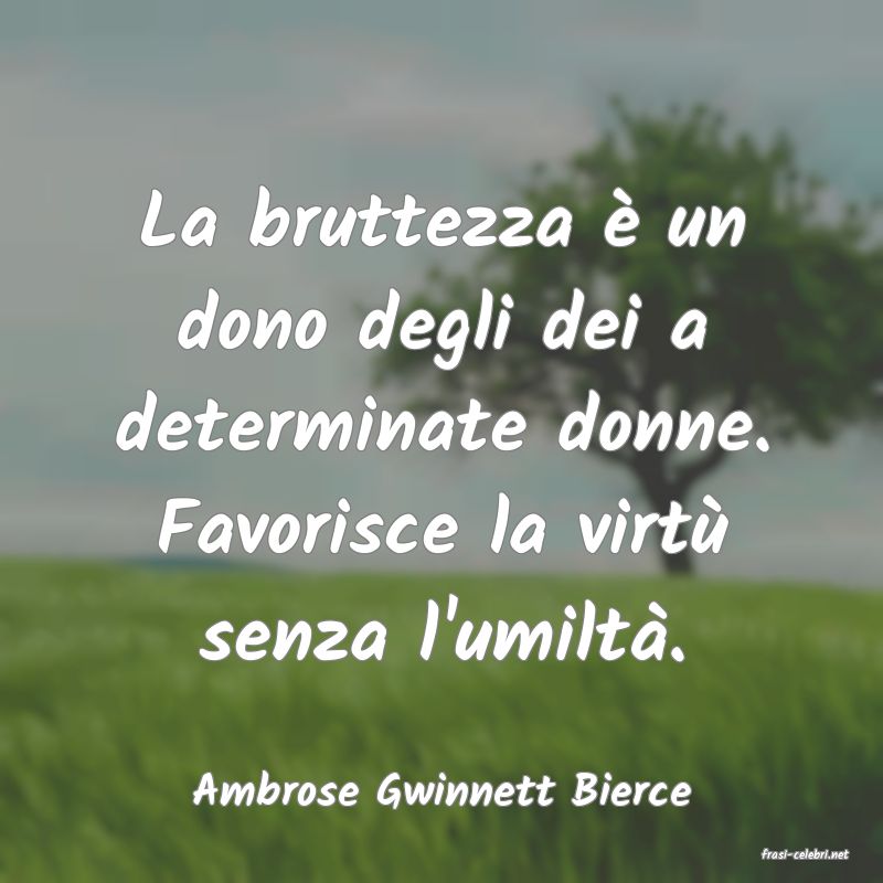 frasi di Ambrose Gwinnett Bierce