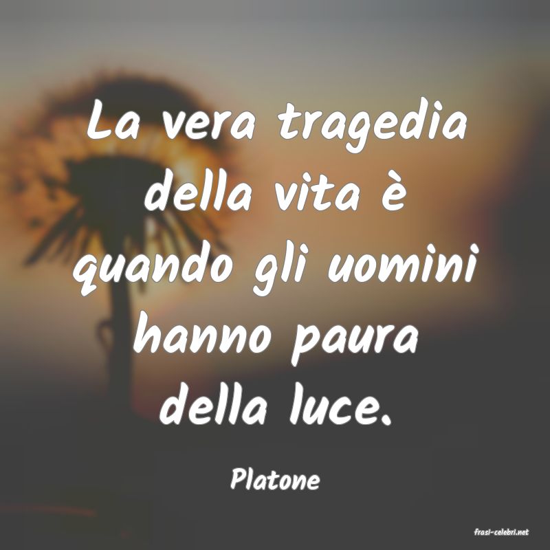 frasi di  Platone
