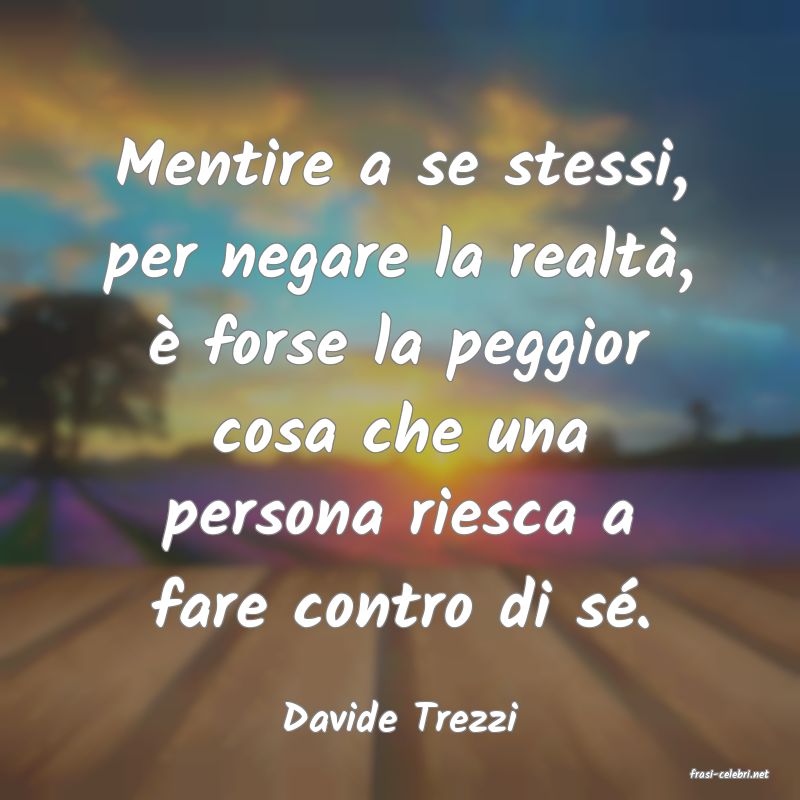 frasi di Davide Trezzi