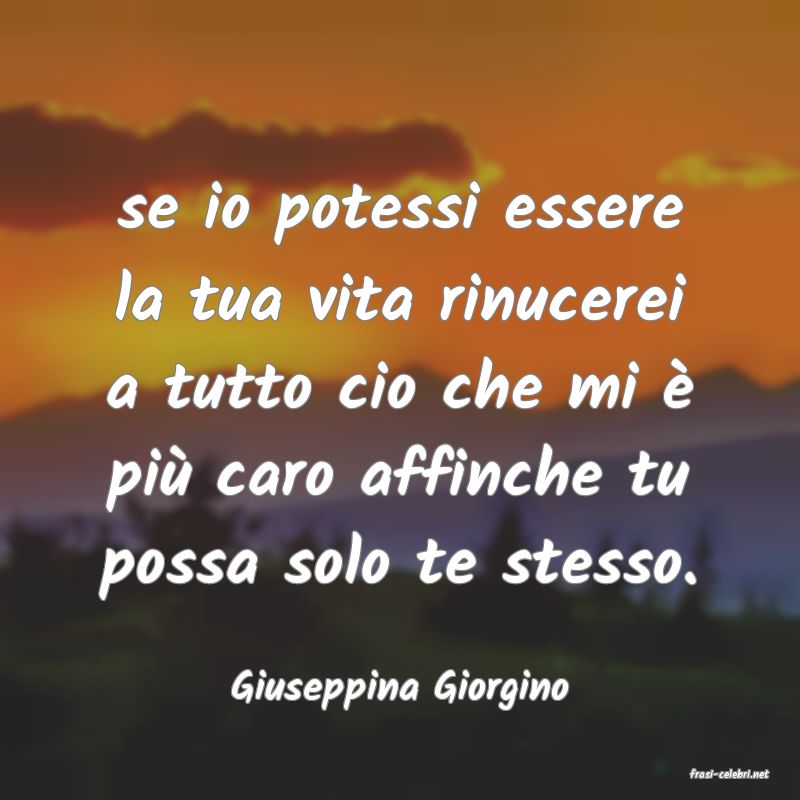 frasi di  Giuseppina Giorgino
