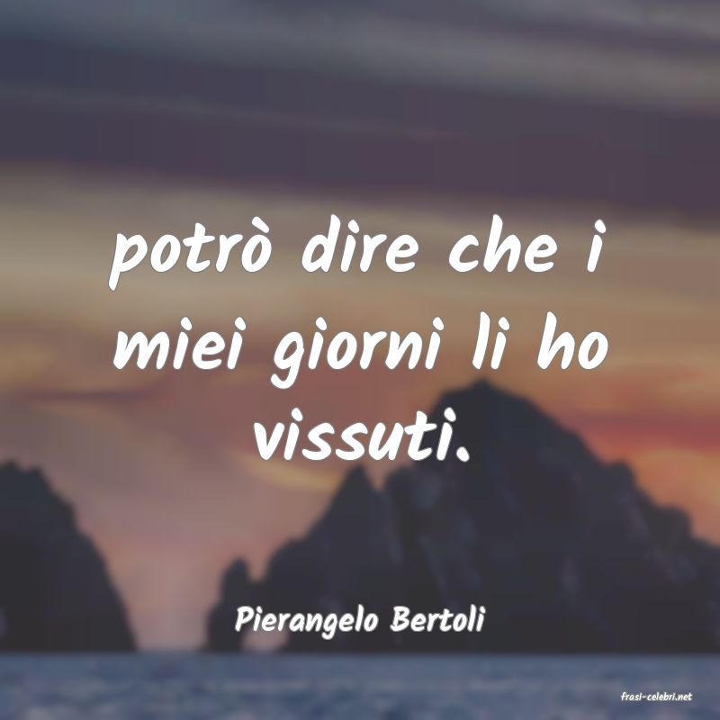 frasi di  Pierangelo Bertoli
